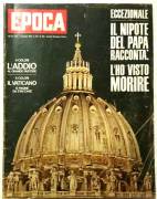 RIVISTA EPOCA N.664 16 GIUGNO 1963 MORTE PAPA GIOVANNI XXIII OLIMPIADI TOKYO OTTIMO