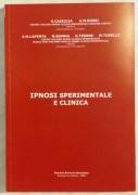 Ipnosi sperimentale clinica di Cassiglia, Rossi, Lapenta, Somma, Tirone,Tosello Ed.Artistica,2006