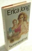 Serenissima di Erica Jong Ed.CDE su licenza Fabbri, settembre  1987 perfetto 