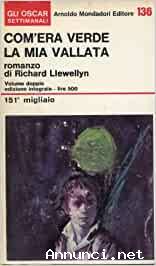 Com’era verde la mia vallata di Llewellyn Richard 1°Ed:Mondadori, Milano,1967