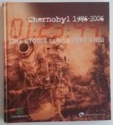 Chernobyl 1986-2006.Una storia lunga vent’anni Ed.del Capricorno, 2006 nuovo