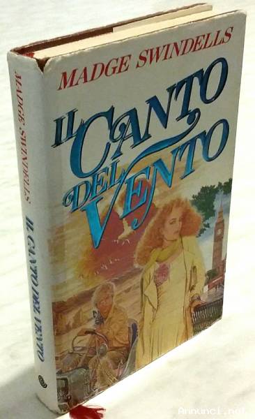 Il canto del vento di Madge Swindells Ed.Euroclub su licenza Sperling & Kupfer, ottobre 1988