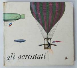 GLI AEROSTATI di Dollfus Charles 1°Ed.Il Saggiatore, Milano 1961
