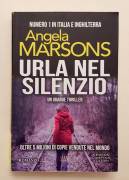 Urla nel silenzio di Angela Marsons Ed.Newton Compton Editori, luglio 2024