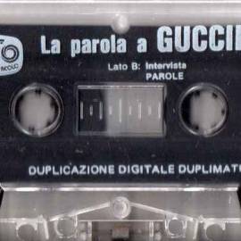 Musicassetta Guccini – La Parola A Guccini Etichetta: RadioTutto–TMS15
