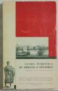 GUIDA TURISTICA DI TRIESTE E DINTORNI corredata da una pianta della citta’ Ed.STN, Trieste 1966