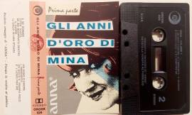 GLI ANNI D'ORO DI MINA PRIMA PARTE - MC MUSICASSETTA ANNA *RARISSIMA*CODICE: OROSK29