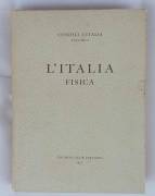 L'Italia Fisica Collana: Conosci L'Italia Volume I Ed.Touring Club Italiano, Milano 1957