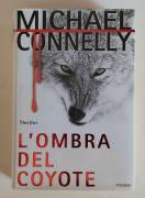 L'ombra del coyote di Michael Connelly 1°Ed.Piemme, 2001 come nuovo 