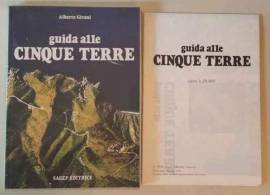 Guida alle Cinque Terre con carte dei sentieri di Alberto Girani Ed. Sagep, 1992