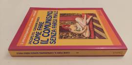 Come fare il comunismo senza farsi male di Jacopo Fo e Giovanni Karen Ed.Demetra, 1994