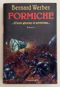 Formiche...il loro giorno si avvicina di Bernard Werber Ed. Longanesi & C.1992 perfetto 