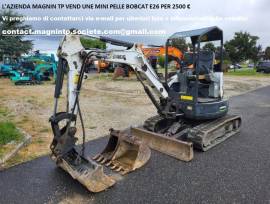 L’AZIENDA MAGNIN TP VEND UNE MINI PELLE BOBCAT E26 PER 2500 €