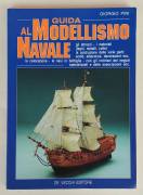 Guida al modellismo navale di Giorgio Pini Ed.De Vecchi Editore, 1992 come nuovo 