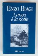 Lunga è la notte di Enzo Biagi Ed.NuovaEri Rizzoli, novembre 1995 come nuovo