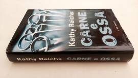 Carne e ossa di Kathy Reichs 1°Ed.Mondolibri, luglio  2006 perfetto 