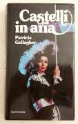 Castelli in aria di Patricia Gallagher 1°Ed.Euroclub su licenza Sonzogno, 1978 perfetto 
