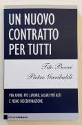 Un nuovo contratto per tutti di Tito Boeri e Pietro Garibaldi 1°Ed.Chiarelettere, ottobre 2008