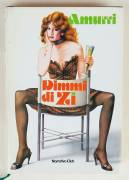 Dimmi di zì di Antonio Amurri 1°Ed.Euroclub su licenza Arnoldo Mondadori, febbraio 1983