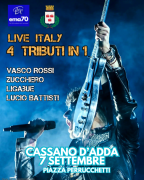 CASSANO D’ADDA – 7 SETTEMBRE 2025 - LIVE ITALY QUATTRO TRIBUTI IN UNO