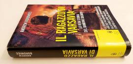 Il ragazzo di Varsavia di Andrew Borowiec 1°Ed. NewtonCompton, 2014 come nuovo