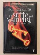 La setta dei vampiri. L'anima gemella di Lisa Jane Smith 1°Ed.Newton Compton Editori, maggio 2010