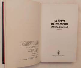 La setta dei vampiri. L'anima gemella di Lisa Jane Smith 1°Ed.Newton Compton Editori, maggio 2010