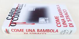 Come una bambola di stracci di Carol O'Connell 1°Ed.Piemme, gennaio 2008