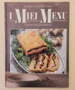 I MIEI MENU. CUCINA PROGRAMMATA SELEZIONE DAL READER'S DIGEST, 1992