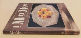 I MIEI MENU. CUCINA D'OGGI SELEZIONE DAL READER'S DIGEST, 1991 COME NUOVO