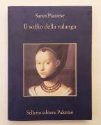 Il soffio della valanga di Santo Piazzese Ed.Sellerio, Palermo 2003