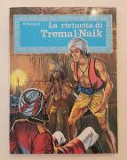 La rivincita di Tremal-Naik di Emilio Salgari Ed.Malipiero,Ozzano Emilia(BO), novembre 1971