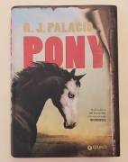 Pony di R.J.Palacio Editore: Giunti, 2022 come nuovo Pony di R.J.Palacio Editore: Giunti, 2022 come nuovo