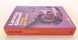 Tracce dal silenzio di Lorenza Ghinelli 1°Ed.Marsilio, novembre 2019