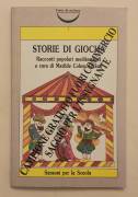 Storie di Giochà.Racconti popolari mediterranei Matilde Cohen Sarano Ed.Sansoni per la scuola, 1991