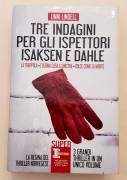 Tre indagini per gli ispettori Isaksen e Dahle di Unni Lindell Ed.Newton Compton Editori, 2016