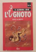 I libri dell'ignoto. Dopo la morte di Eduardo Beneito Ed.Hobby & Work, 1993
