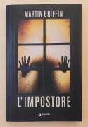 L'impostore di Martin Griffin 1°Ed.Giunti, gennaio 2023 come nuovo