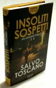 Insoliti sospetti di Salvo Toscano 1°Ed.Newton Compton Editori, 2015 come nuovo 