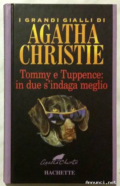 Tommy e Tuppence:in due s'indaga meglio di Agatha Christie Ed.Hachette, 2003 nuovo