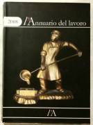 L’annuario del lavoro 2008 di Mascini Massimo Ed. Il Diario del Lavoro, 2008 come nuovo 