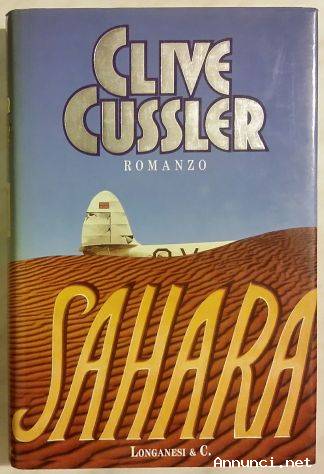 Sahara di Clive Cussler; Editore: Longanesi & C. gennaio 1993 nuovo
