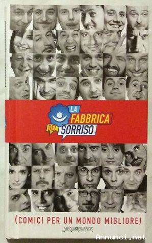 La fabbrica del sorriso comici per un mondo migliore Ed.Media Friends,2003 nuovo