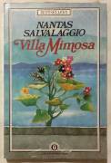 Villa mimosa di Nantas Salvalaggio Ed.Oscar Mondadori, 1987 nuovo con cellophane