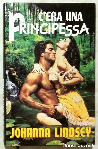 C’era una principessa di Johanna Lindsey 1°Ed.Euroclub su licenza Avon Book,1994 come nuovo