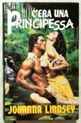 C’era una principessa di Johanna Lindsey 1°Ed.Euroclub su licenza Avon Book,1994 come nuovo 