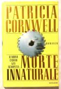 Morte innaturale di Patricia Cornwell; 1°Ed: Mondadori, Milano 1998 come nuovo