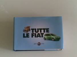 Tutte le auto Fiat dal 1899 al 1999