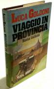 Viaggio in provincia Roma inclusa di Luca Goldoni Ed.CDE, 1984 come nuovo 