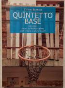 Quintetto  base 1915-2015.Storia del basket a Torre di Tiziano Barbisin Ed.Tipografia Sartor, 2015